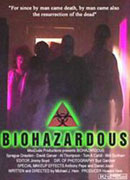 Biohazardous Poster